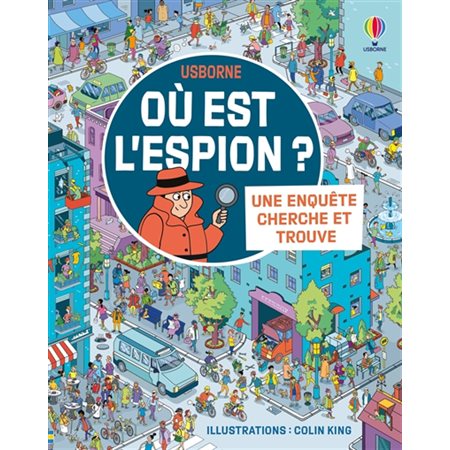 Où est l'espion ? : une enquête cherche et trouve