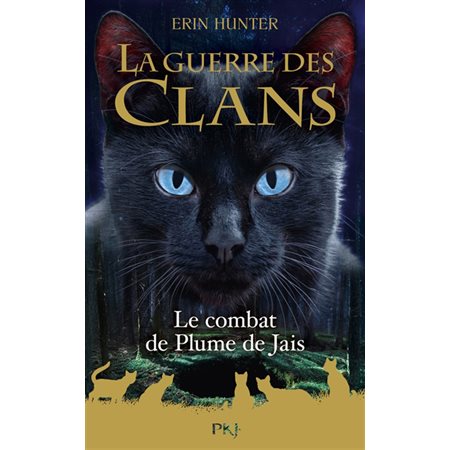 La guerre des clans : Le combat de Plume de Jais