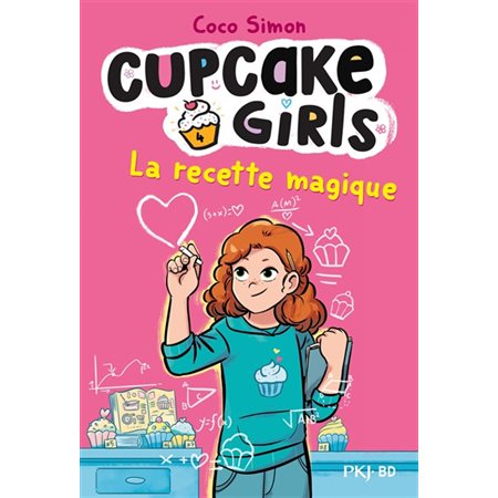 Cupcake girls #4 La recette magique