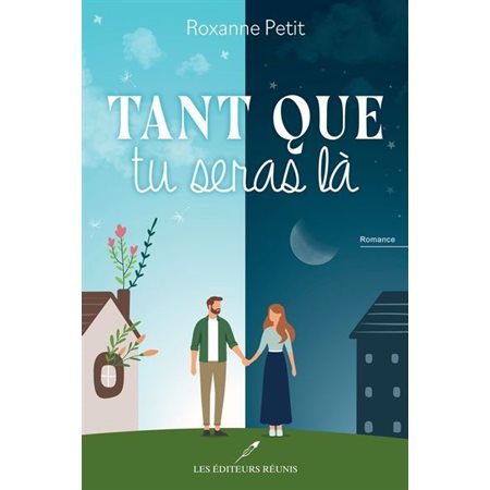 Tant que tu seras là