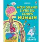 Mon grand livre du corps humain