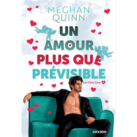 Les frères Cane #3 Un amour plus que prévisible