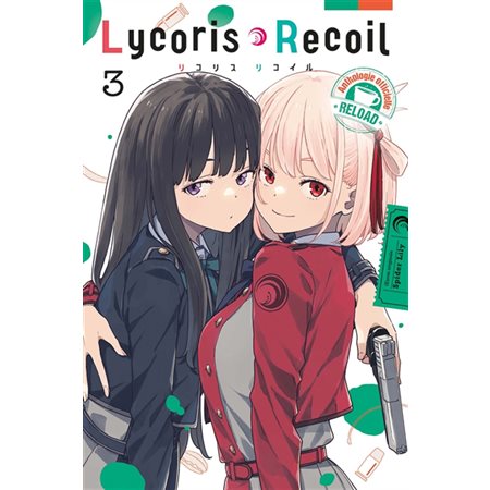 Lycoris recoil #3 Reload : anthologie officielle