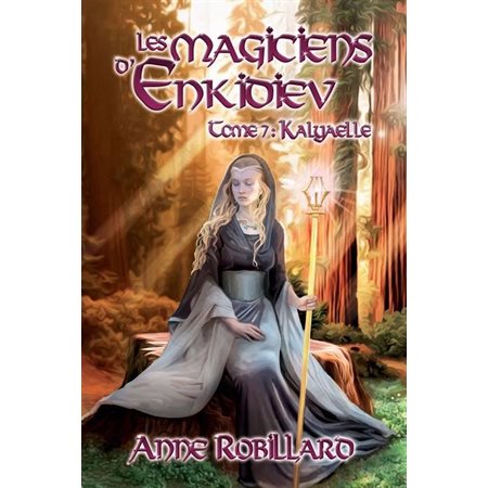 Les magiciens d'Enkidiev #7 Kalyaelle