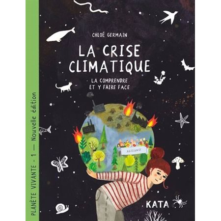 Planète vivante #1 La crise climatique