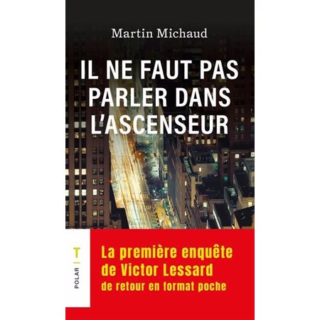 Il ne faut pas parler dans l'ascenseur