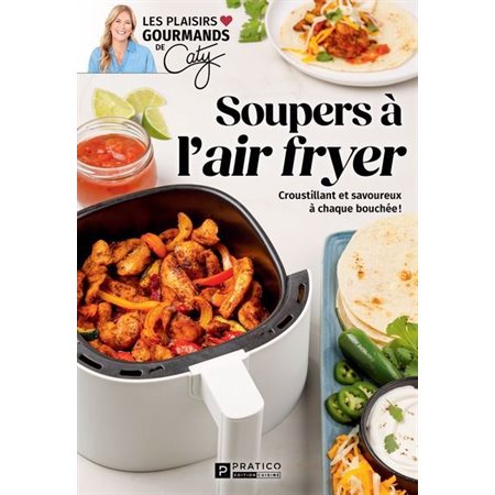 Soupers à l'air fryer