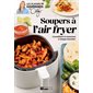 Soupers à l'air fryer