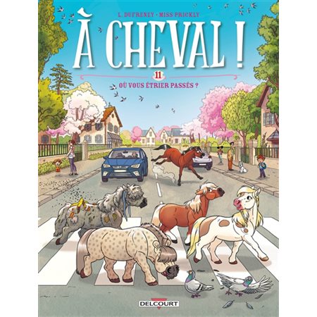 A cheval ! #11 Où vous étrier passés ?