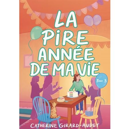 La pire année de ma vie #3