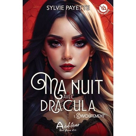 Ma nuit avec Dracula #1 Envoûtement