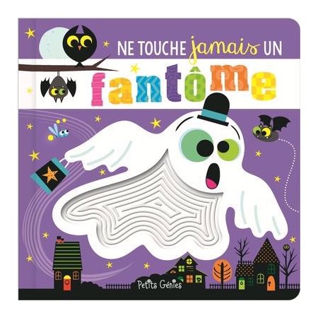 Ne touche jamais un fantôme !