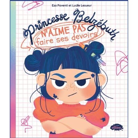 Princesse Belzébuth n'aime pas faire ses devoirs