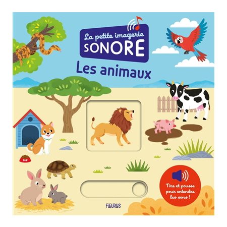 La petite imagerie sonore : Les animaux