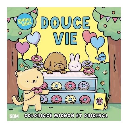 Coloriage mignon et original : Douce vie