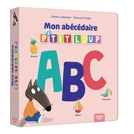 Mon abécédaire P'tit Loup