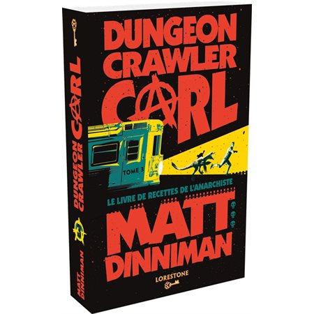 Dungeon crawler Carl #3 Le livre de recettes de l'anarchiste