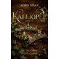 Kalliopée #3 Le dilemme d'une reine