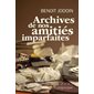 Archives de nos amitiés imparfaites