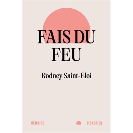 Fais du feu