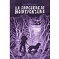 La sorcière de Noirefontaine