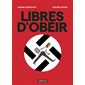 Libres d'obéir