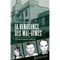 La Vengeance des mal-aimés
