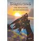 Dragons : Une rencontre extraordinaire