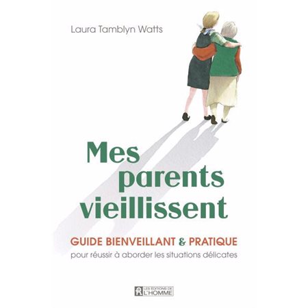 Mes parents vieillissent