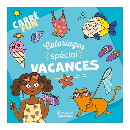 Coloriages Spécial vacances