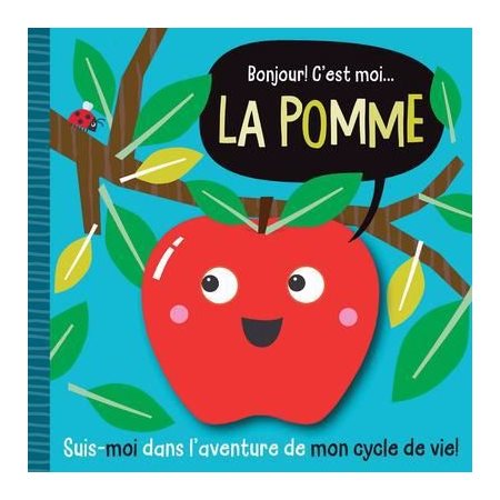 Bonjour! C’est moi... la pomme