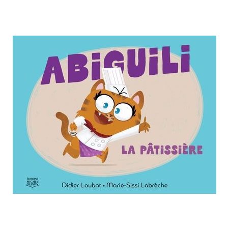 Abiguili #2 La pâtissière