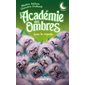L'Académie des Ombres #1 Sous la coquille