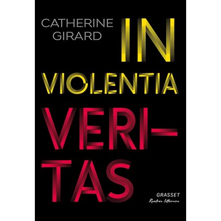 In violentia veritas