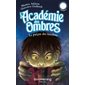 L'Académie des Ombres #3 Le garçon des ténèbres