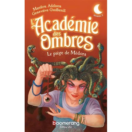 L'Académie des Ombres #2 Le piège de Médora