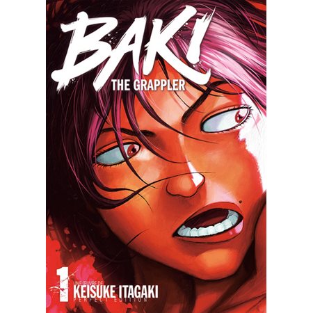 Baki : the grappler #1