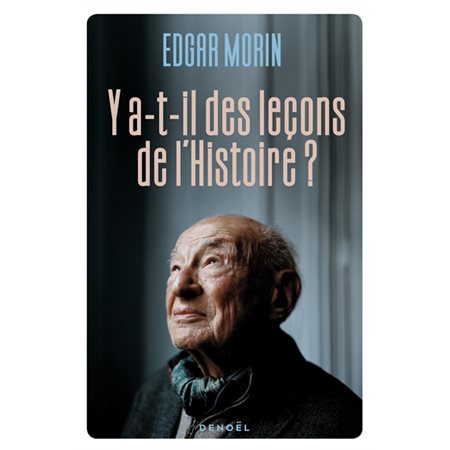 Y a-t-il des leçons de l'histoire ?