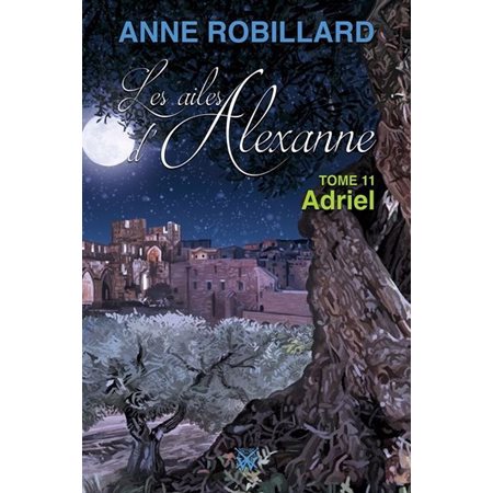 Les ailes d'Alexanne #11 Adriel