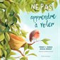Ne pas apprendre à voler