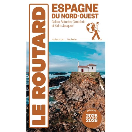 Espagne du Nord-Ouest : Le guide routard 2025-2026
