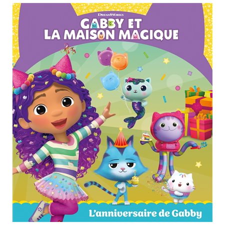 Gabby et la maison magique : L'anniversaire de Gabby