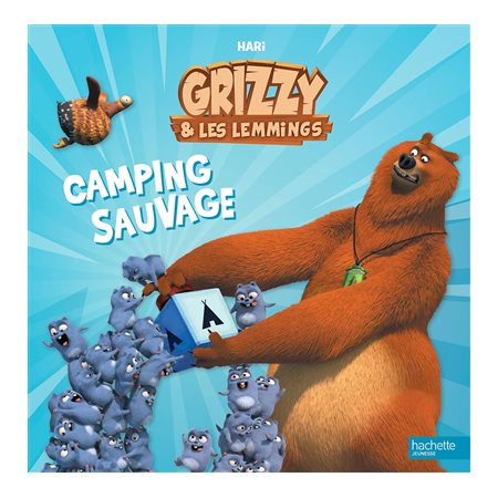Grizzy & les lemmings : Camping sauvage