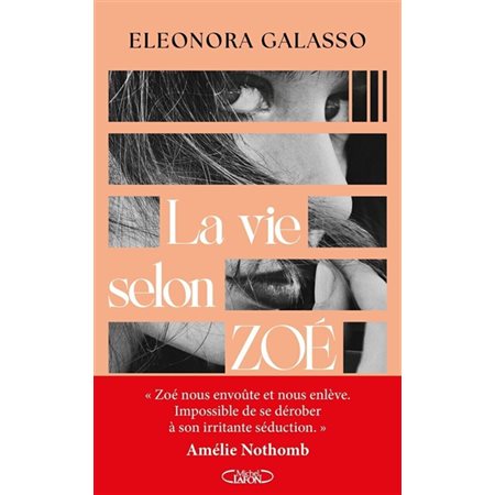 La vie selon Zoé