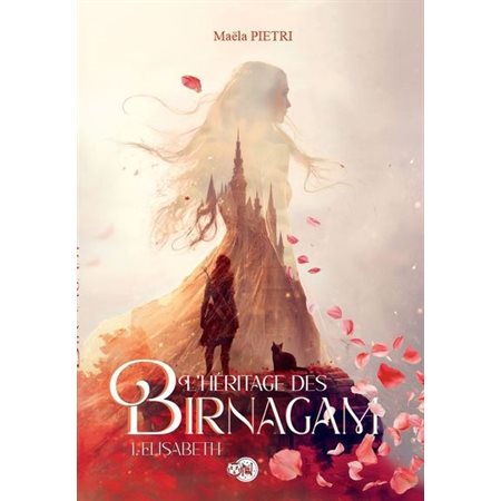 L'héritage des Birnagam #1 Élisabeth