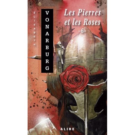 Les Pierres et les Roses #6