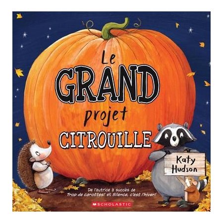 Le grand projet citrouille