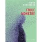 Foule monstre