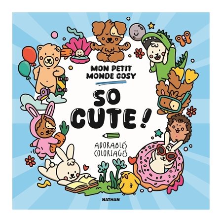 Coloriages Mon petit monde cosy : So cute !