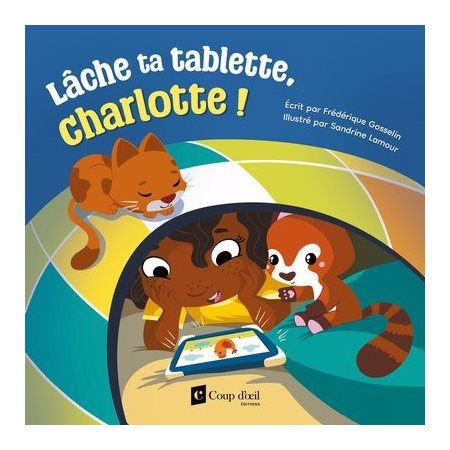 Lâche ta tablette, Charlotte !